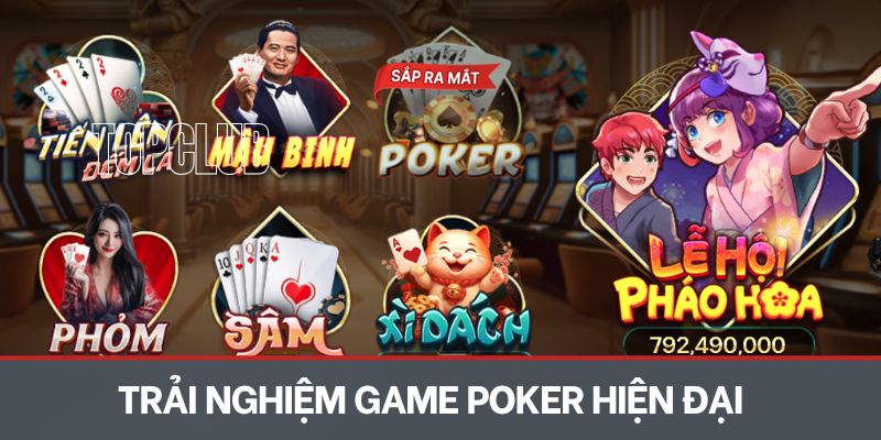 Trải nghiệm game Poker phong cách hiện đại